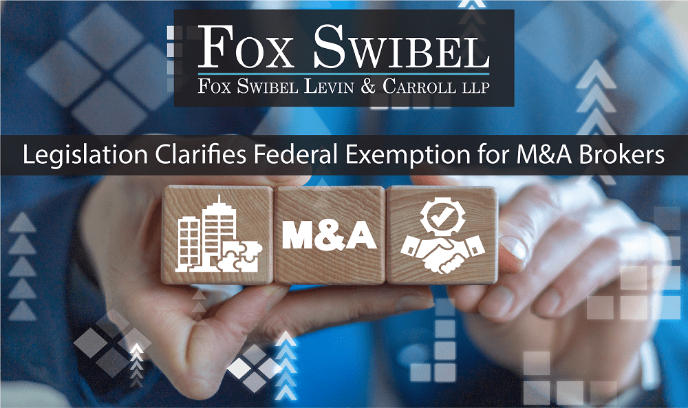 Legislation Clarifies Federal Exemption for M&A Brokers (Graphic)