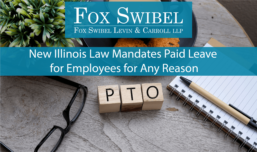 New Illinois Law Mandates Paid Leave for Employees Graphic
