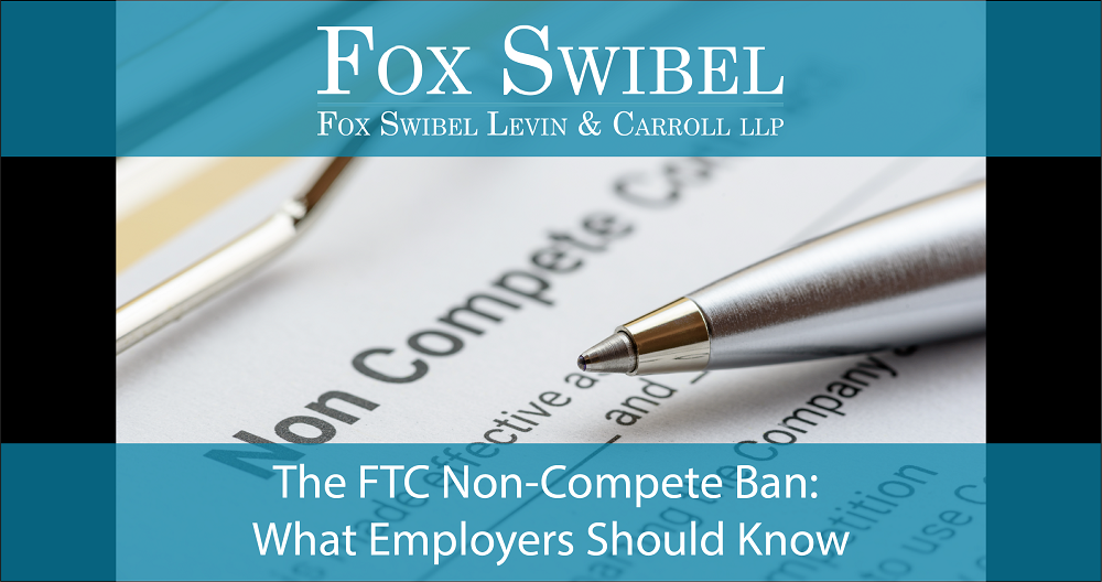 The FTC Non Compete Ban What Employers Should Know Social Media Post (04.24.24)